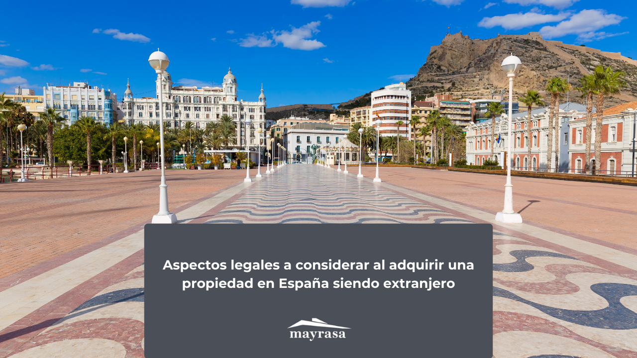 Extranjeros: requisitos legales para comprar en España